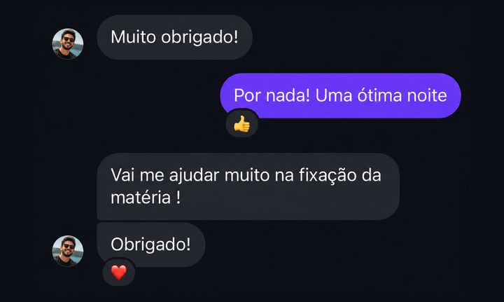 “Vai me ajudar muito na fixação da matéria.”
